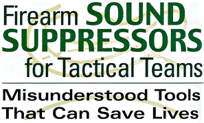 Firearm Sound Suppressors for Tactical Teams